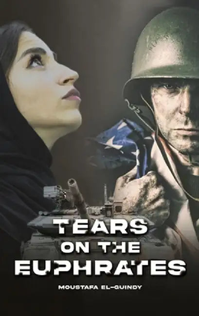 Tears on the Euphrates by Moustafa El-Guindy
