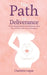 The Path to Deliverance by Charlotte Logan