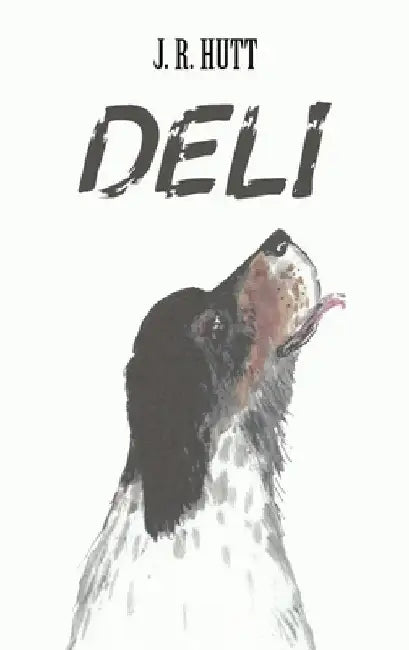Deli by J. R. Hutt