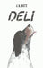 Deli by J. R. Hutt