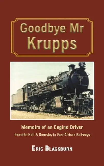 Goodbye Mr Krupps by Eric Blackburn