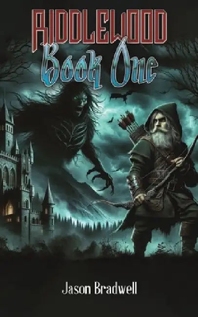 Riddlewood by Jason Bradwell