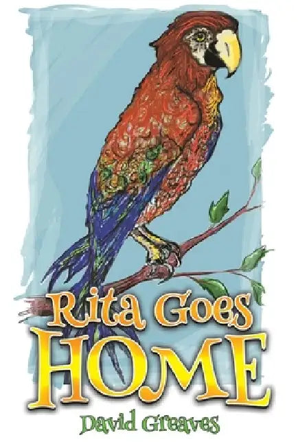Rita Goes Home by David Greaves