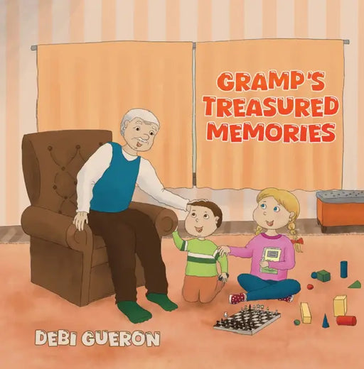 Gramps' Treasured Memories by Debi Gueron