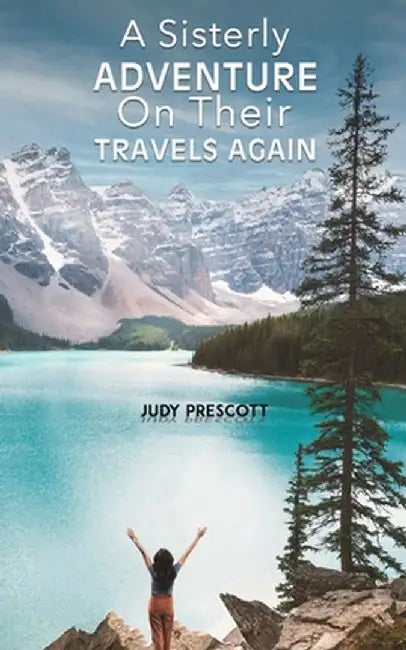 A Sisterly Adventure by Judy Prescott
