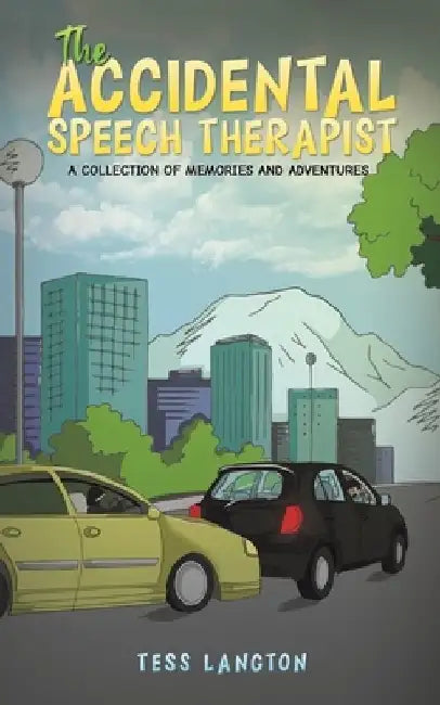 The Accidental Speech Therapist by Tess Langton