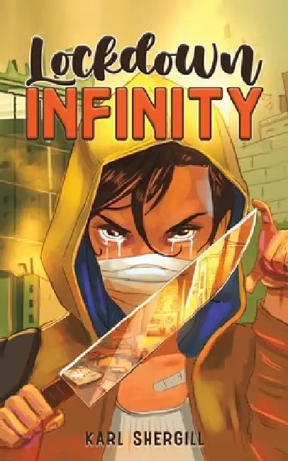 Lockdown Infinity by Karl Shergill