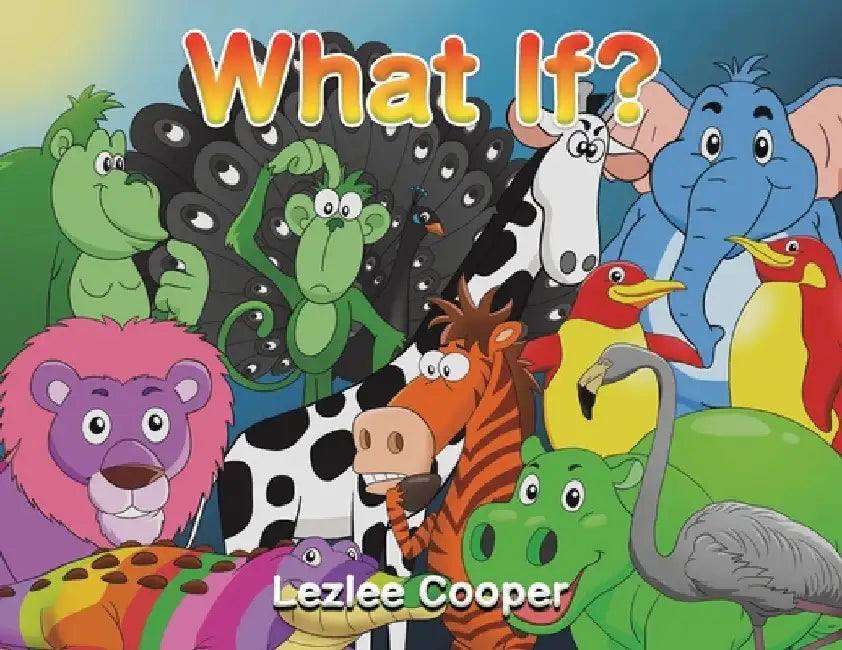 What If? by Lezlee Cooper