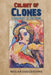 Colony of Clones by Megan Egglestone