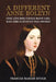 A Different Anne Boleyn by Frances Marian Ryder