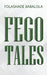 Fego Tales by Folashade Babalola