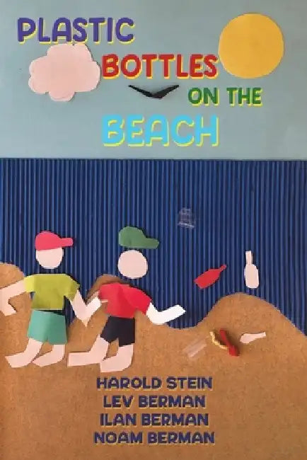 Plastic Bottles on the Beach by Harold Stein