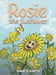 Rosie the Sunflower by Janine Elizabeth