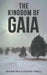 The Kingdom of Gaia by Graham Philip Richard Powell