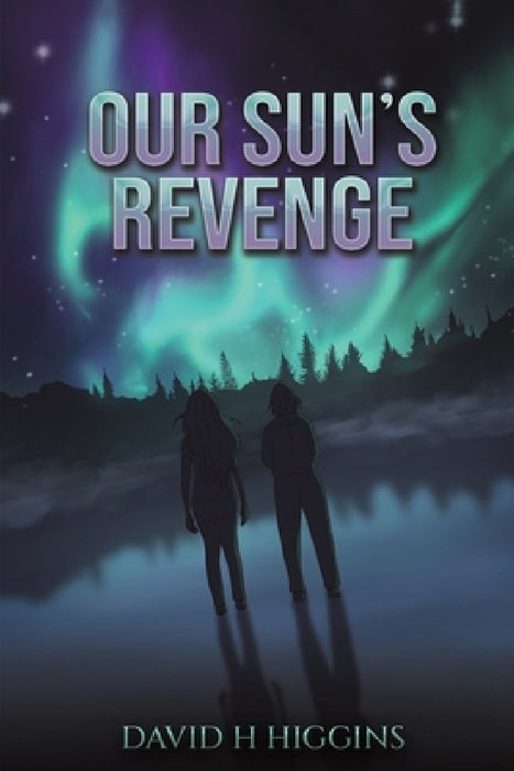 Our Sun's Revenge