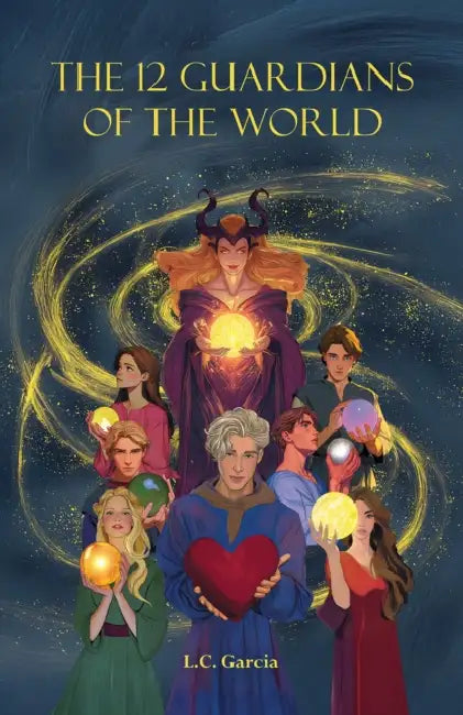 The 12 Guardians of the World by L. C. Garcia