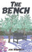 The Bench by Joe Burnett
