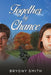 Together by Chance by Bryony Smith