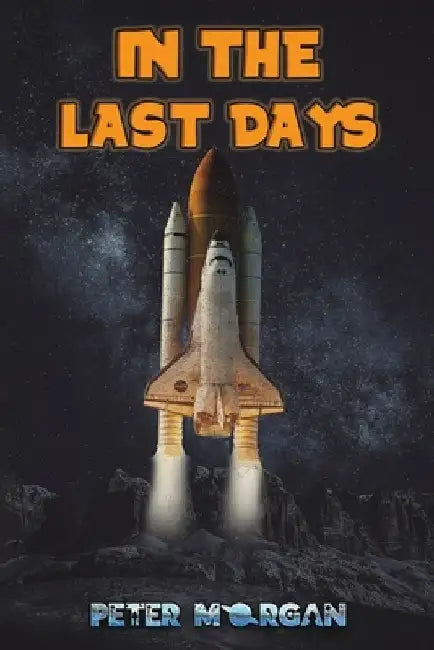 In the Last Days by Peter Morgan