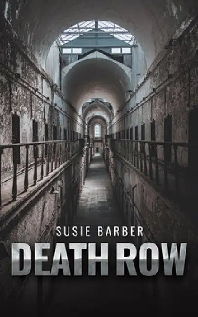 Death Row by Susie Barber