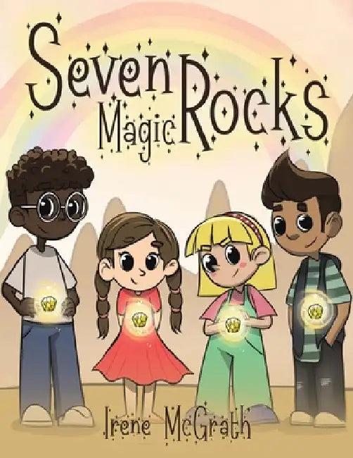 Seven Magic Rocks by Irene McGrath