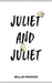 Juliet and Juliet by Billie Parker
