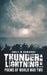 Thunder and Lightning… by Emily M Edwards