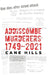 Addiscombe Murderers 1749 2021 by Cane Hills