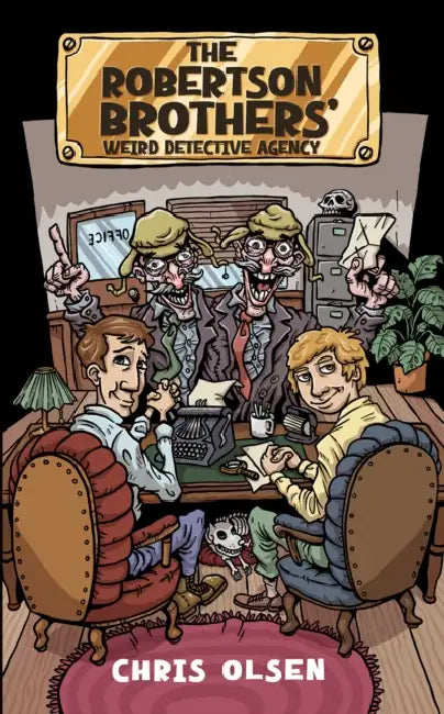 The Robertson Brothers' Weird Detective Agency by Chris Olsen