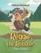 Reggie the Rooster by Melissa Dabrowski