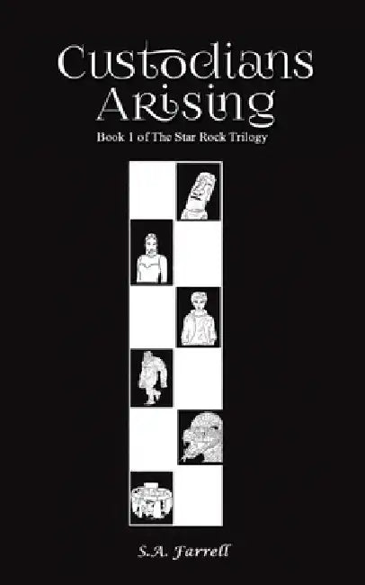 Custodians Arising by S. a. Farrell