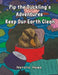 Pip the Duckling s Adventures: Keep Our Earth Clean by Hawa, Natalia