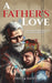 A Father's Love by Donna Lloyd