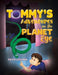 Tommy's Adventures on the Planet Eye by Carole Lonsdale