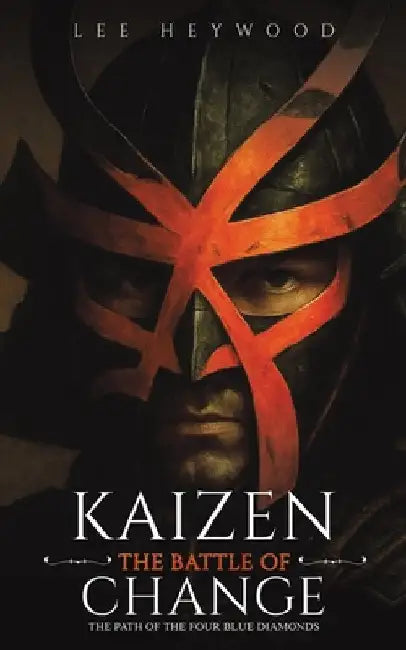 Kaizen: The Battle of Change by Lee Heywood