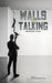 Walls Are Talking by Hafizullah Turab