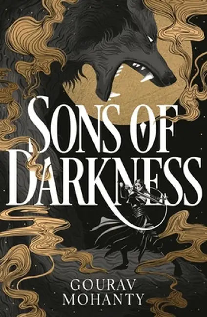 Sons of Darkness by Gourav Mohanty