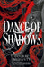 Dance of Shadows by Gourav Mohanty