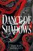 Dance of Shadows by Gourav Mohanty