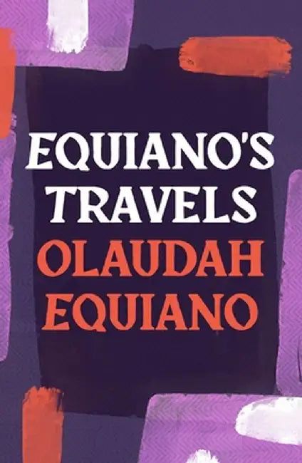 Equiano's Travels by Olaudah Equiano