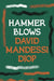 Hammer Blows by David Mandessi Diop