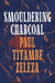 Smouldering Charcoal by Tiyambe Zeleza