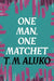 One Man, One Matchet by T.M. Aluko