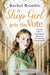 A Shop Girl Gets the Vote by Rachel Brimble