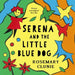 Serena and the Little Blue Dog by Rosemary Clunie