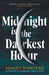Midnight is the Darkest Hour by Ashley Winstead