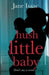 Hush Little Baby by Jane Isaac
