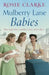Mulberry Lane Babies by Rosie Clarke