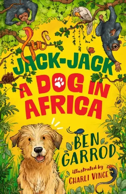 Jack-Jack, A Dog in Africa by Ben Garrod