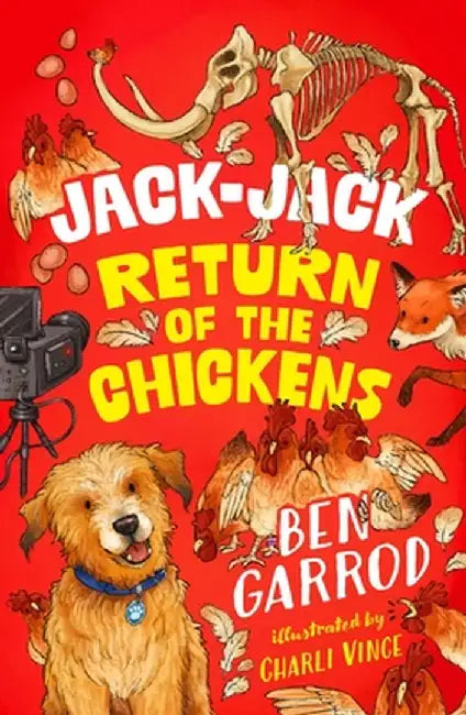 Jack-Jack, Return of the Chickens by Ben Garrod
